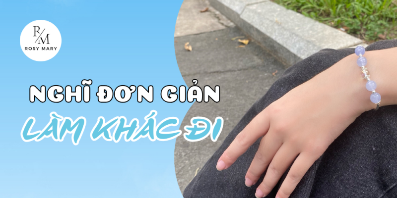 NGHĨ ĐƠN GIẢN VÀ LÀM KHÁC ĐI